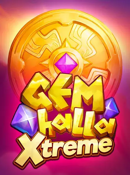 Gemhalla Xtreme